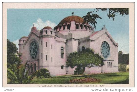 THE CATHEDRAL KINGSTON JAMAICA BRITISH WEST INDIES  30471 - Jamaica