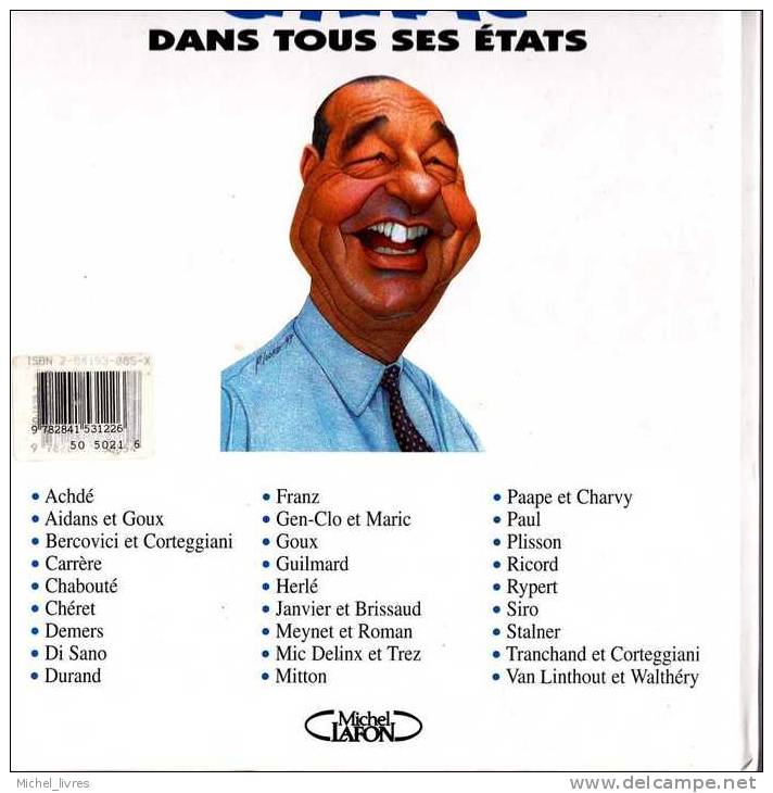 Collectif - Chirac Dans Tous Ses états - Pictoris Studio 1997 - Comme Neuf - Autres & Non Classés