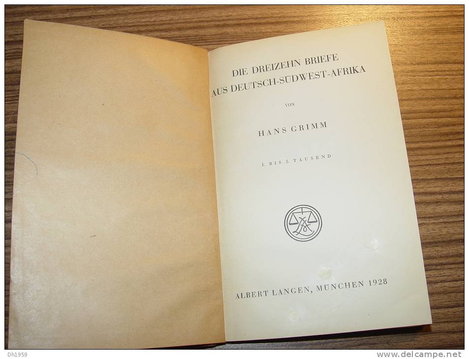 13 BRIEFE DEUTSCH-SÜDWEST-AFRIKA + EX LIBRIS BERLIN 1928 HANS GRIMM ED: MÜNCHEN  KOLONIEN AFRIQUE COLONIES ALLEMANDES - Afrique