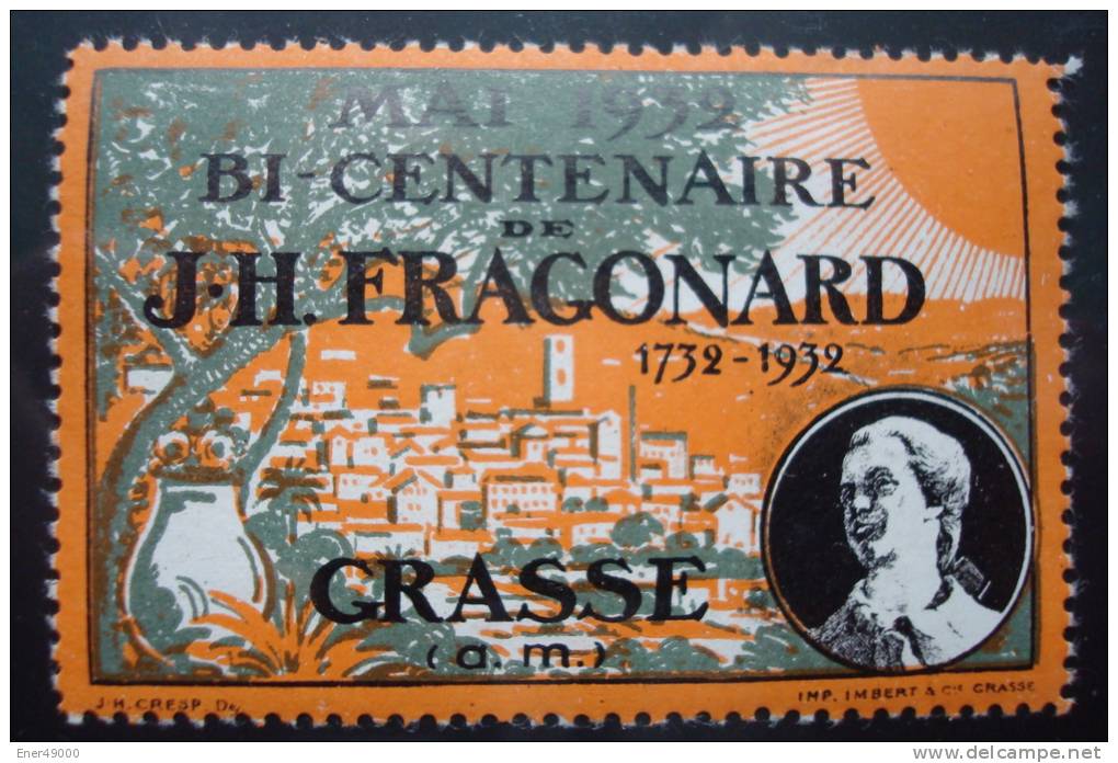 FRAGONARD . GRASSE . MAI 1932 BI-CENTENAIRE DE J.H.FRAGONARD 1732-1932 . VIGNETTE - Erinnofilie