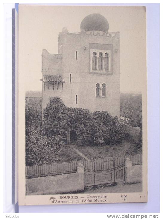 (18) - BOURGES - OBSERVATOIRE D'ASTRONOMIE DE L'ABBE MOREUX - Bourges