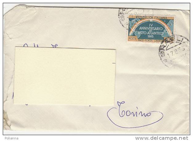 A1544 - 25 £ Patto Atlantico Iso Su Lettera  VG GRAGLIA-TORINO  17/08/1953 - 1946-60: Storia Postale