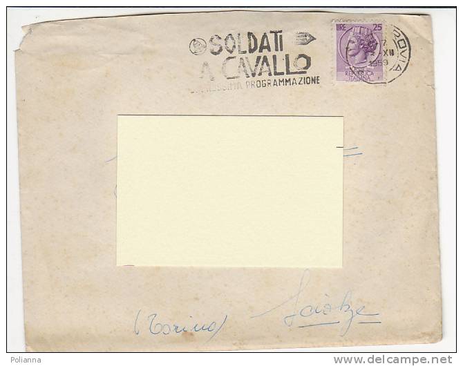 A1555 - 25 £ Sirac. Iso Su Lettera  VG ROMA-SCIOLZE  23/12/1959 Ann.a Targh."Soldati A Cavallo" - 1946-60: Storia Postale