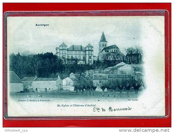 - AUBIAT - C/ Aigueperse - Eglise Et  Château D'Aubiat - Aigueperse