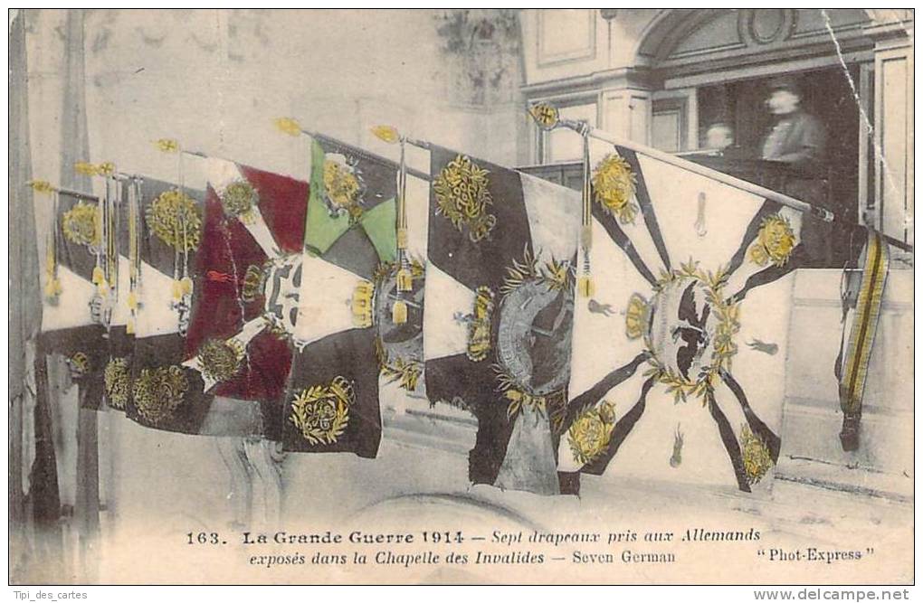 WW1 - La Grande Guerre 1914, Sept Drapeaux Pris Aux Allemands Exposés Dans La Chapelle Des Invalides - Guerre 1914-18