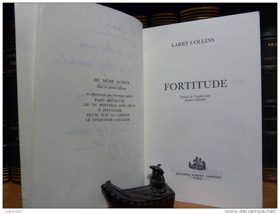 FORTITUDE  :   Larry Collins ( Dédicace Autographe De L'auteur à  Mr Leo HAMON) Robert Laffont , 1985. - Aerei
