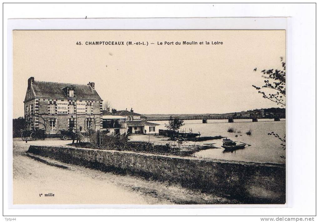 CHAMPTOCEAUX  -  Le Port  Du  Moulin  Et La  Loire  -  Hôtel  Salmon  -  Auto  -  Barques - Champtoceaux