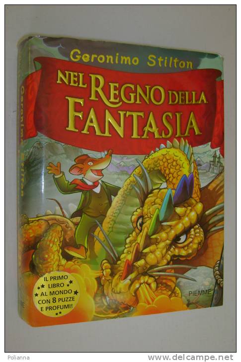 PEL/39 Geronimo Stilton NEL REGNO DELLA FANTASIA Piemme I^ Ed.2003 - Niños Y Adolescentes