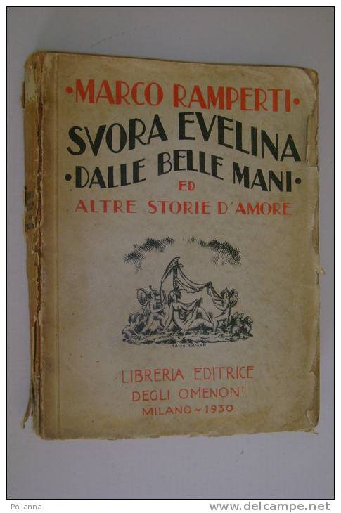 PEL/49 Marco Ramperti SUORA EVELINA DALLE BELLE MANI Libreria Ed.degli Omenoni 1930 - Old