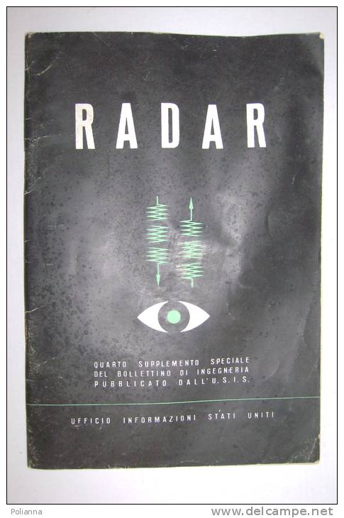 PEL/55 RADAR Supplemento Speciale Del Bollettino Di Ingegneria U.S.I.S. Ufficio Informazioni Stati Uniti 1946 - Altri & Non Classificati