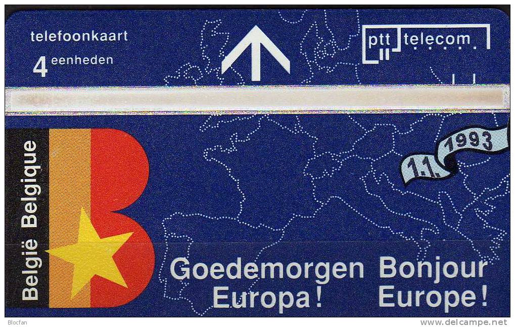 EU Binnenmarkt 1993 B Bonjour Europe Belgie ** 12€ MINT Telefoonkaart Good Morning Europe TC 302L Of Netherlands - Colecciones