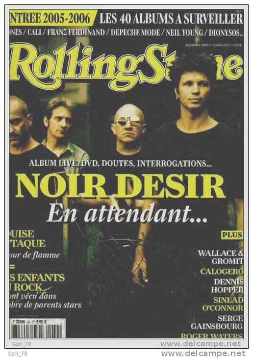 Revue ROLLING STONE N° 32 De Septembre 2005 NOIR DESIR / LOUISE ATTAQUE - CALOGERO / Serge GAINSBOURG - Musica