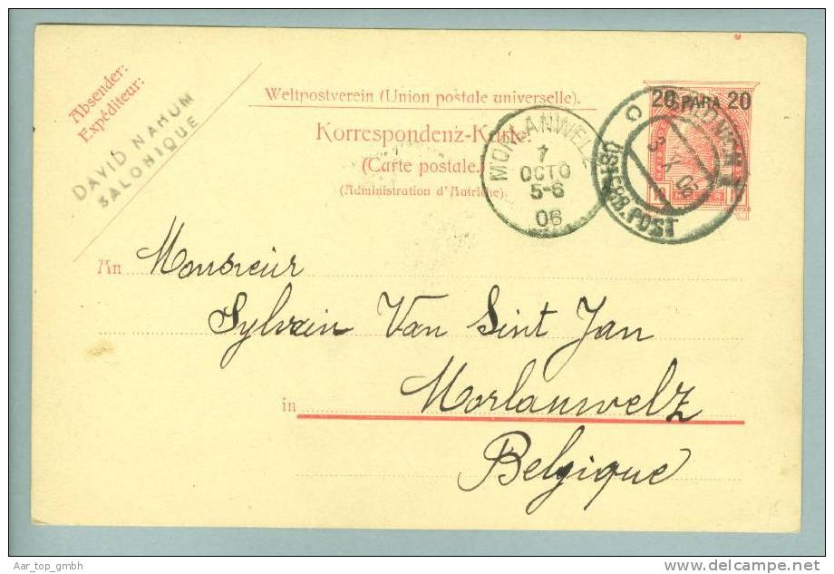 Österreich Levant-Ganzsache 1906-10-03 Salonique Griechenland Nach Morlanwelz Belgien Seltene Destination - Levante-Marken