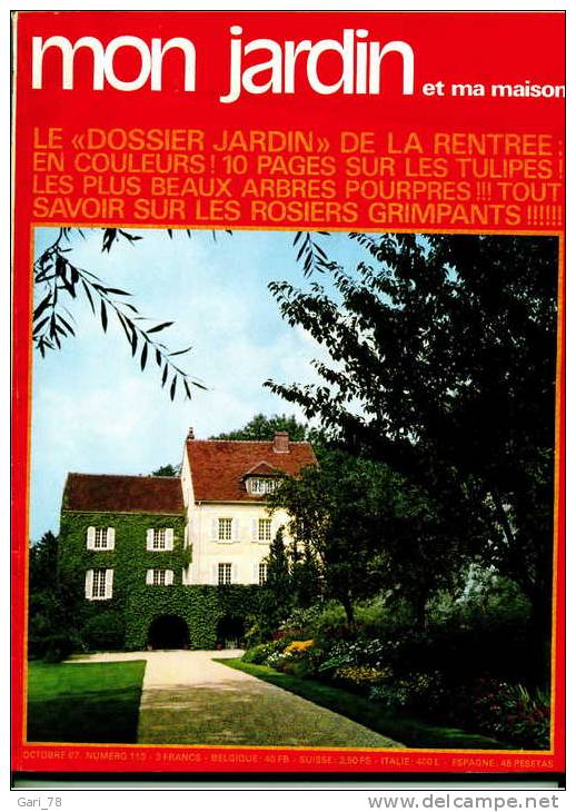 MON JARDIN Et MA MAISON N°113 Octobre 1967 -10 Pages Sur Les Tulipes, Les Rosiers Grimpants - Jardinage