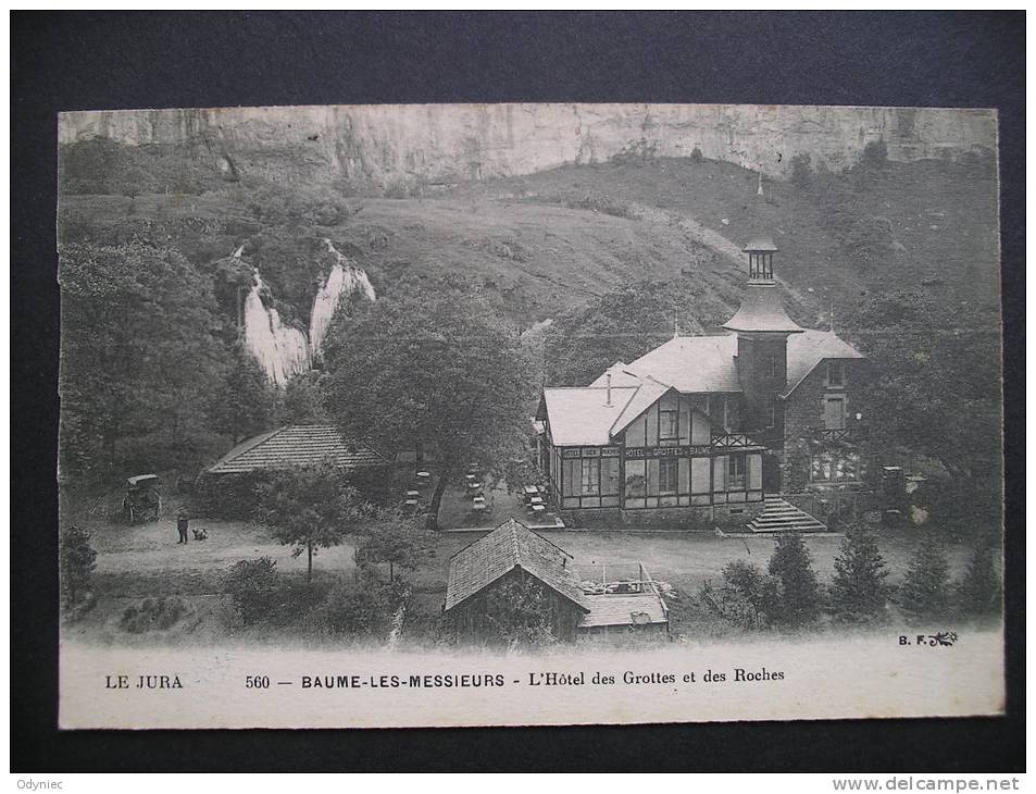 Baume-Les-Messieurs-L'Hotel Des Grottes Et Des Roches 1925 - Franche-Comté