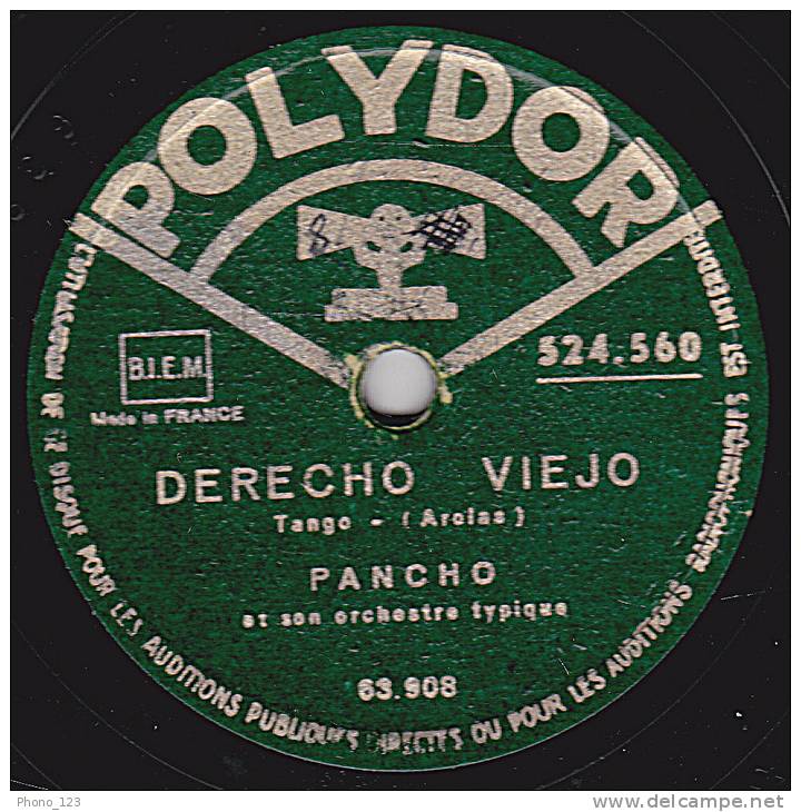 78 Tours - Polydor 524.560 - PANCHO Et Son Orchestre Typique - DERECHO VIEJO - INSPIRACION - 78 Rpm - Schellackplatten