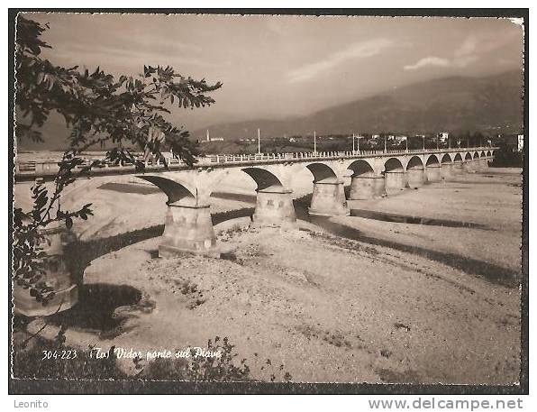 VIDOR Ponte Sul Piave 1966 - Treviso