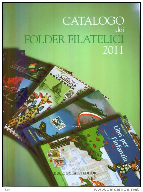 CATALOGO DEI FOLDER FILATELICI - Anno 2011 - Italie