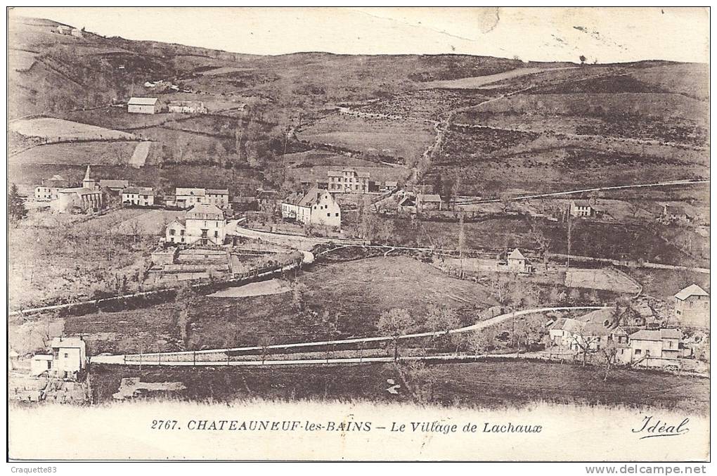 CHATEAUNEUF-LES-BAINS- Village De Lachaux - Autres & Non Classés