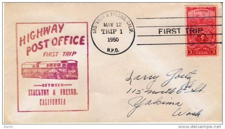 California Highway Post Office HPO, 1st Trip, Stockton-Fresno 1950, Trip 1, Cancel Postmark On Cover - Marcophilie