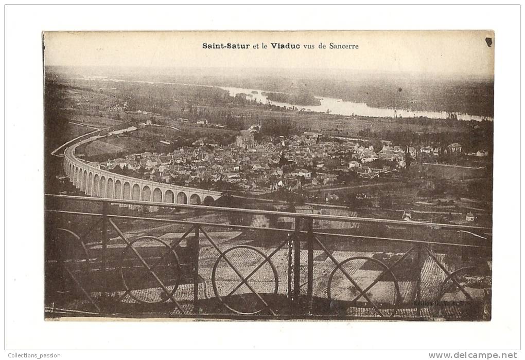 Cp, 18, Saint-Satur, Et Le Viaduc Vus De Sancerre - Saint-Satur