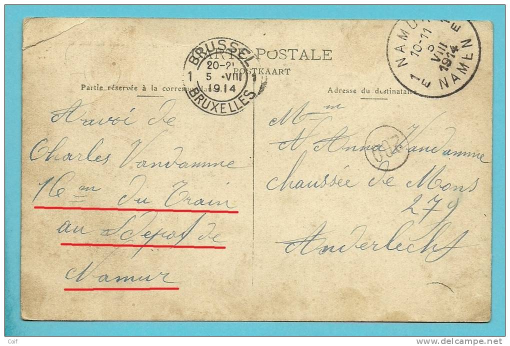 Kaart  Met Stempel NAMUR / NAMEN 5/08/1914 Naar BRUXELLES (Offensief W.O.I), Geschreven " 16° Du Train Au Depot De NANUR - Not Occupied Zone
