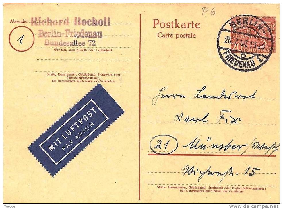 Bln193/ GA P 6 Aus Berlin-Friedenau Per Luftpost In Die BRD 20.7.50 - Postales - Usados