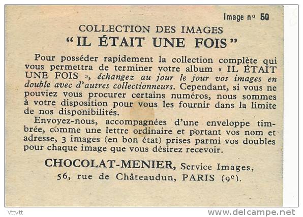CHROMO CHOCOLAT MENIER : Image N° 50, Collection "Il était Une Fois" - Menier