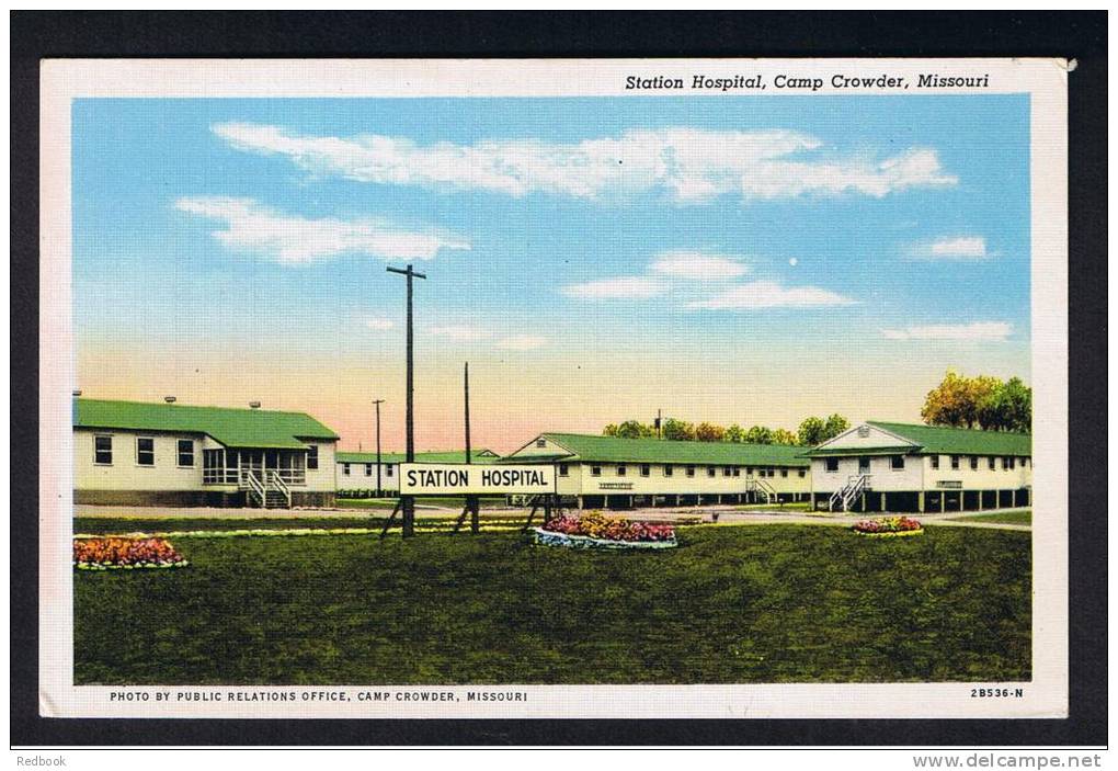 RB 830 - Postcard Station Hospital Camp Crowder Missouri USA - Autres & Non Classés