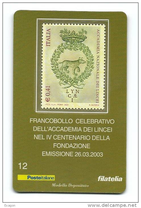 TESSERA  FILATELICA - Francobollo  Celebrativo -  ACCADEMIA  DEI  LINCEI  -  Emissione  20. 03. 2003 - Filatelistische Kaarten