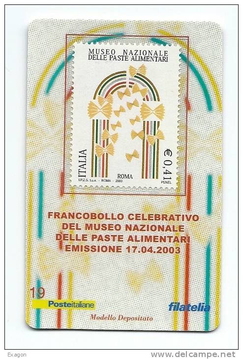 TESSERA  FILATELICA - Francobollo  Celebrativo -  MUSEO  PASTE  ALIMENTARI  -  Emissione  17. 04. 2003 - Cartes Philatéliques