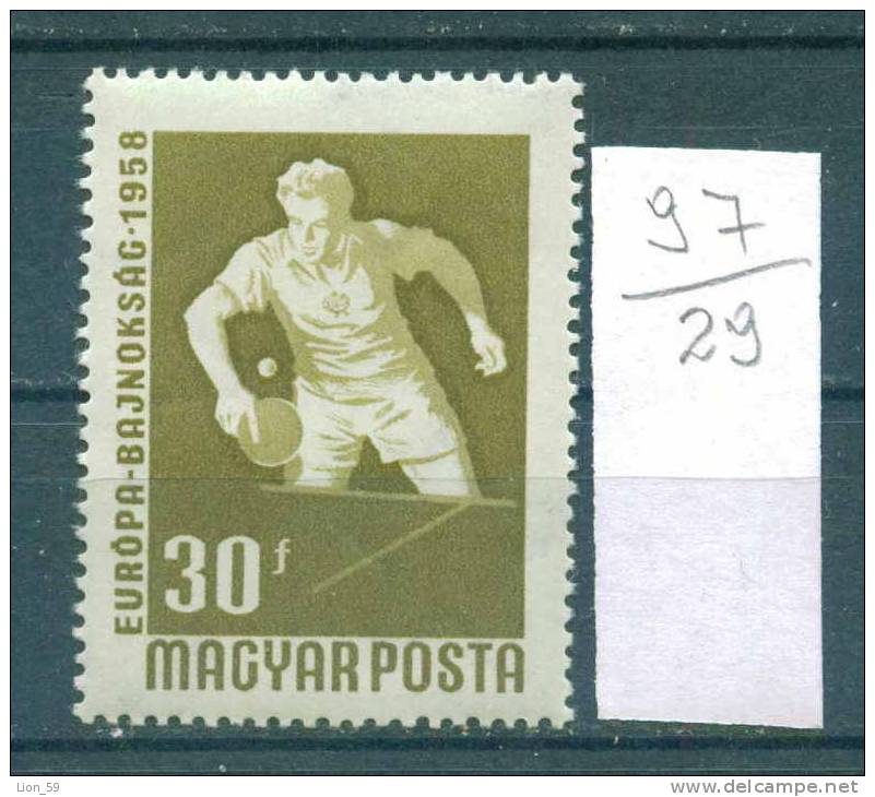 29K97 / SPORT Table Tennis Tischtennis  - 1958 Hungary Ungarn Hongrie Ungheria  ** MNH - Tenis De Mesa