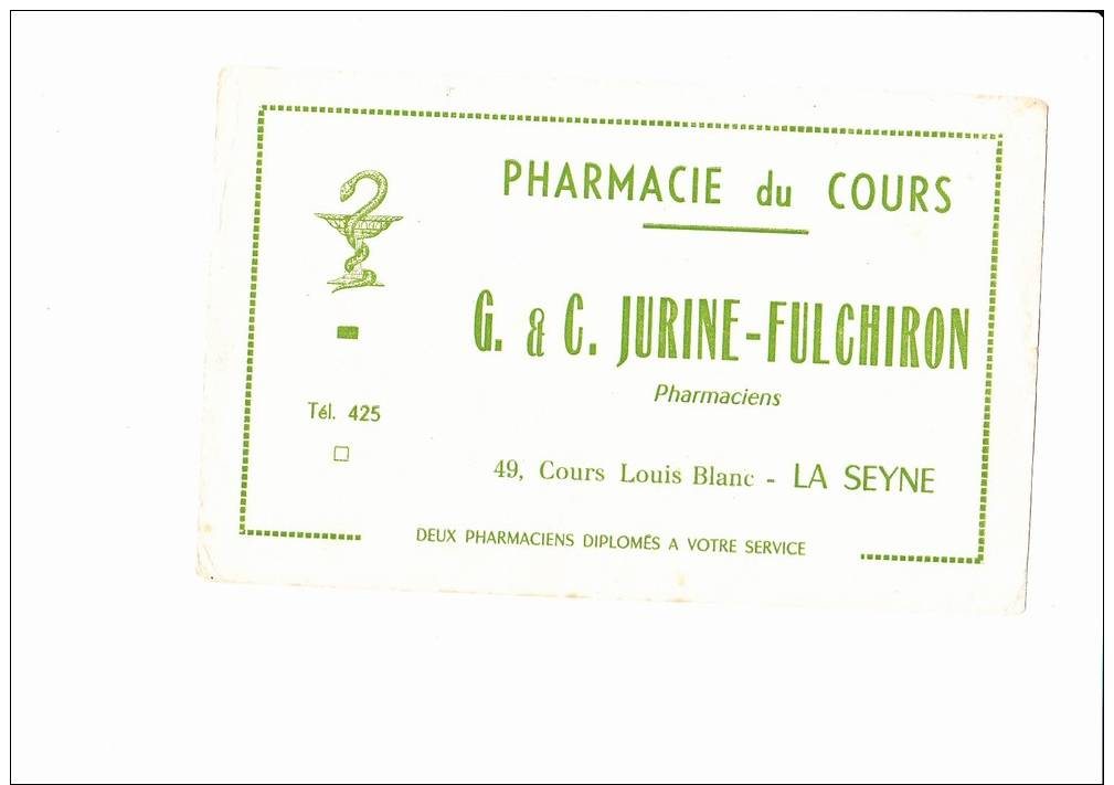 BUVARD ILLUSTRE PHARMACIE DU COURS 49 COURS L.BLANC LA SEYNE CADUCEE - Chemist's