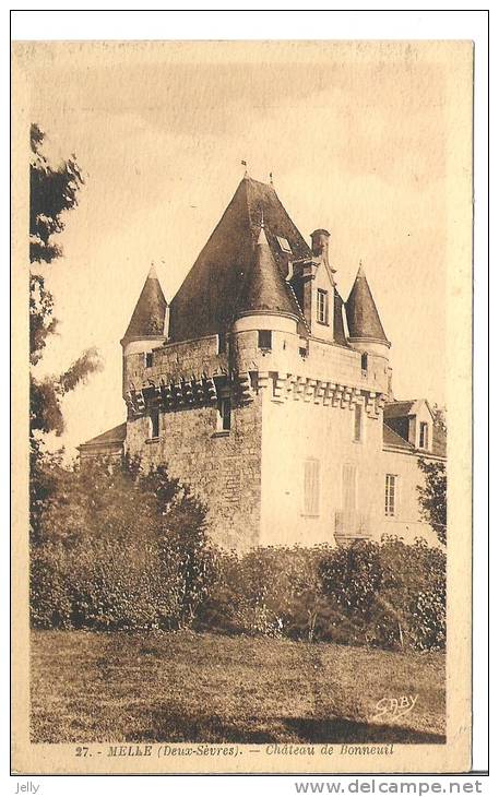 MELLE  - Château De Bonneuil - Melle