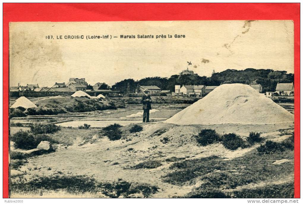 LE CROISIC MARAIS SALANTS PRES DE LA GARE CARTE EN BON ETAT - Le Croisic