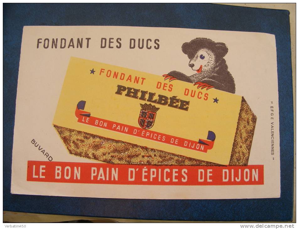 BUVARD...PAIN D EPICES PHILBEE..DIJON..FONDANT DES DUCS..OURS....FRAIS  DE PORT 0.80 EURO - Pain D'épices