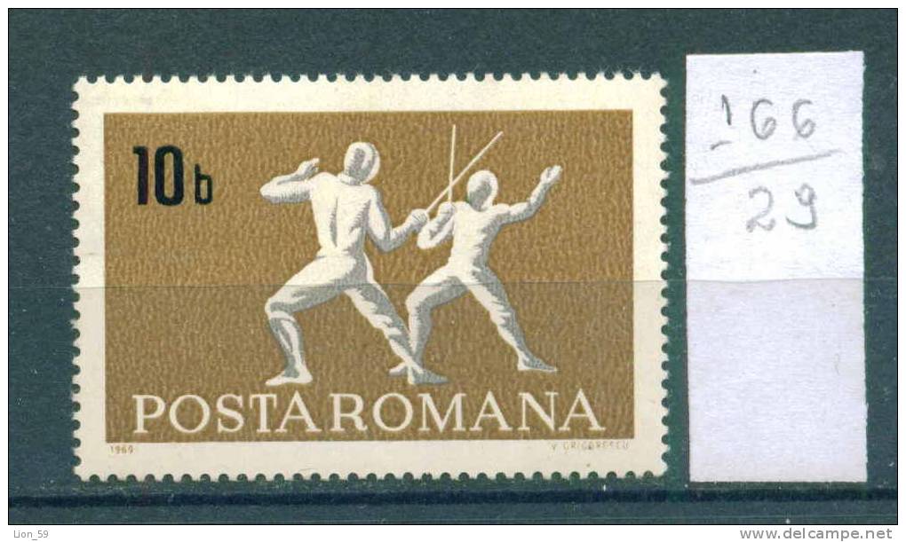 29K166 / SPORT Fencing Escrime Fechten Esgrima - 1969 Romania Rumanien Roumanie ** MNH - Fencing