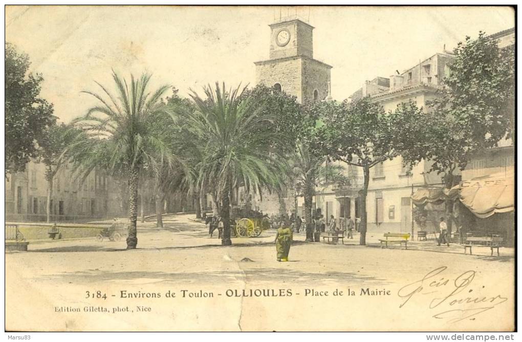 Ollioules- Place De La Mairie- Ed. Giletta N°3184  - Dos Simple *** 1902 *** - Ollioules