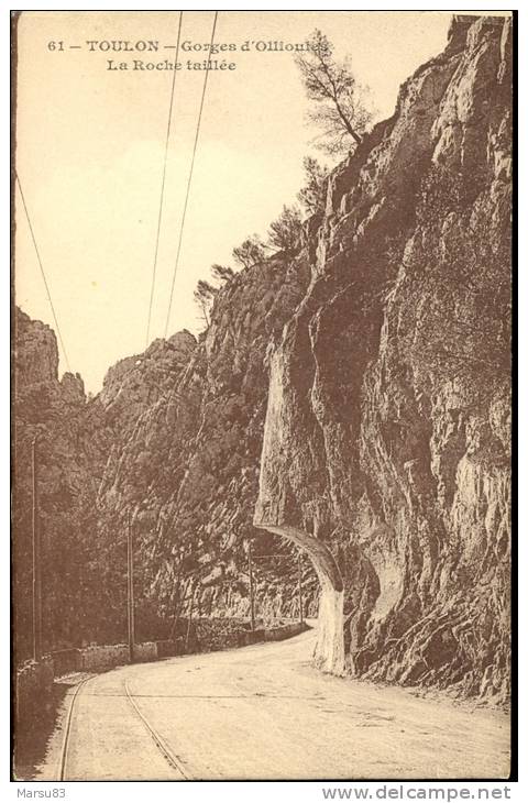 Ollioules- * Belle Carte * Les Gorges/ Roche Taillée - Ed.J Dot N°61  - - Ollioules