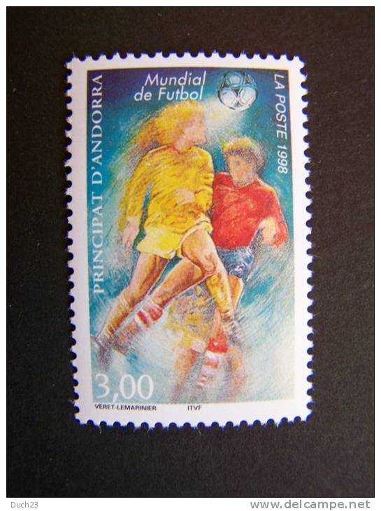 ANDORRE  PRINCIPAT D´ANDORRA ANNEE 1998 NEUF** N° 503 COUPE DU MONDE DE FOOTBALL  FRANCE/BRESIL - Nuevos