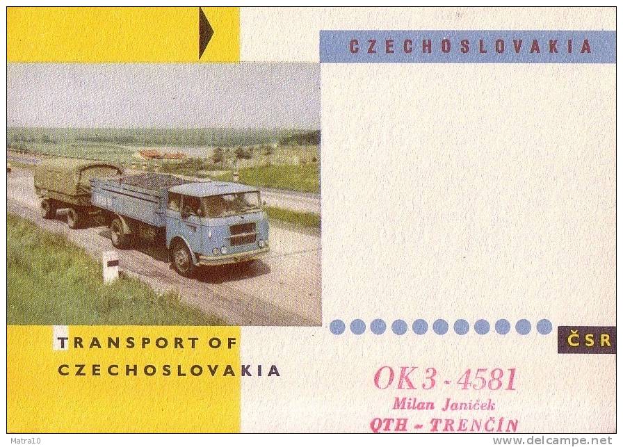 CARTE QSL CARD 1959 RADIOAMATEUR HAM RADIO OK-3 TRENCIN CAMION TRUCK PRAGUE PRAHA TCHECHOSLOVAQUIE CZECHOSLOVAKIA - Camion, Tir