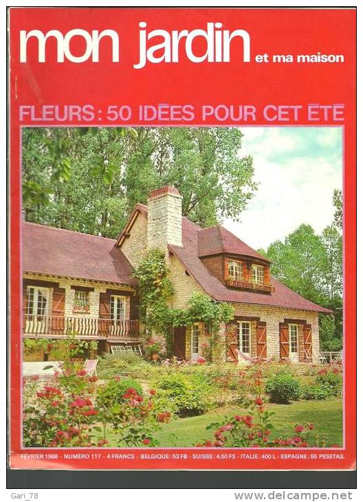 MON JARDIN Et MA MAISON N°117 De Février 1968 Fleurs : 50 Idées Pour Cet été - Jardinería