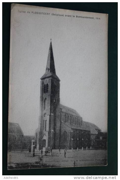 Rare Eglise De Ploegstreet Avant Le Bombardement 1914 Animée Ed. Vimont-Vieary Paris (Imp. Le Deley) - Comines-Warneton - Komen-Waasten