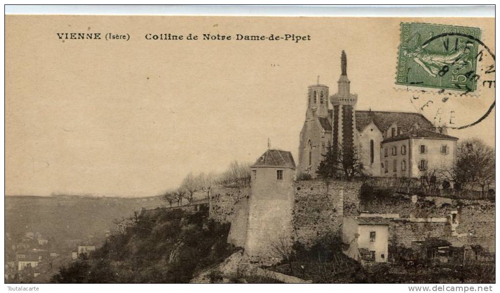 CPA 38 VIENNE COLLINE NOTRE DAME DE PIPET - Vienne