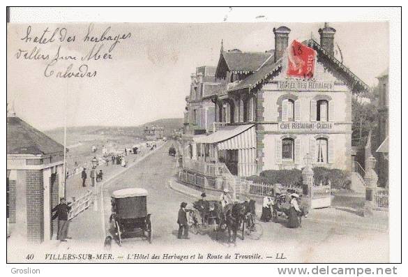 VILLERS SUR MER 40 L'HOTEL DES HERBAGES ET LA ROUTE DE TROUVILLE (ATTELAGE CHEVAL ET ANIMATION) - Villers Sur Mer