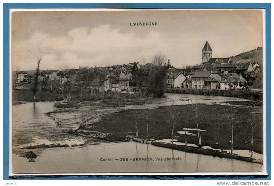 15 - ARPAJON -- Vue Générale - N° 359 - Arpajon Sur Cere