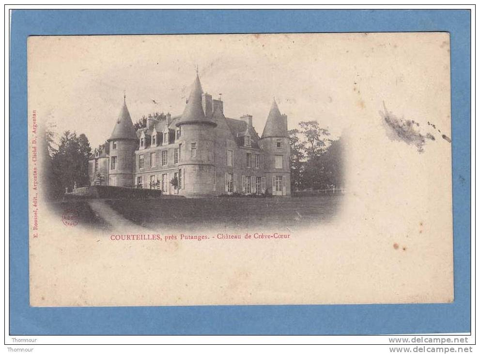 61  -  COURTEILLES.  Près Putanges  -   Château   De  Crève-Coeur  -  CARTE PRECURSEUR  - - Putanges