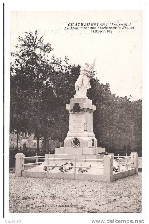 CHATEAUBRIAND- Le Monument Aux  Morts Pour La France 1914-1918 - Châteaubriant