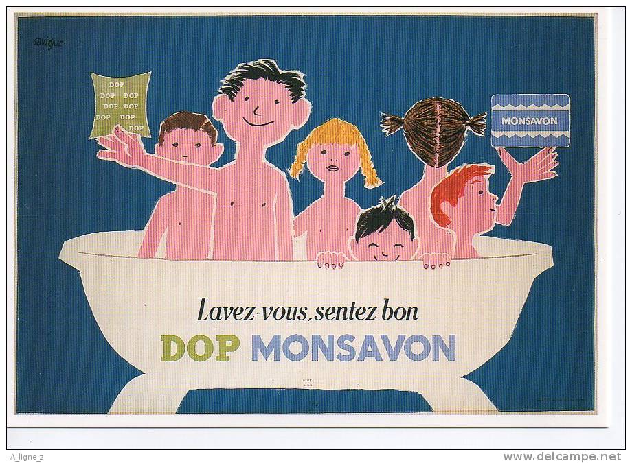 Ref 54 CPM 2001 Illustrateur Raymond Savignac Dop Lavez Vous Sentez Bon Monsavon - Savignac