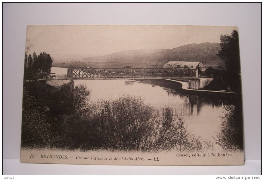 RETHONDES - VUE SUR L´ AISNE - Rethondes